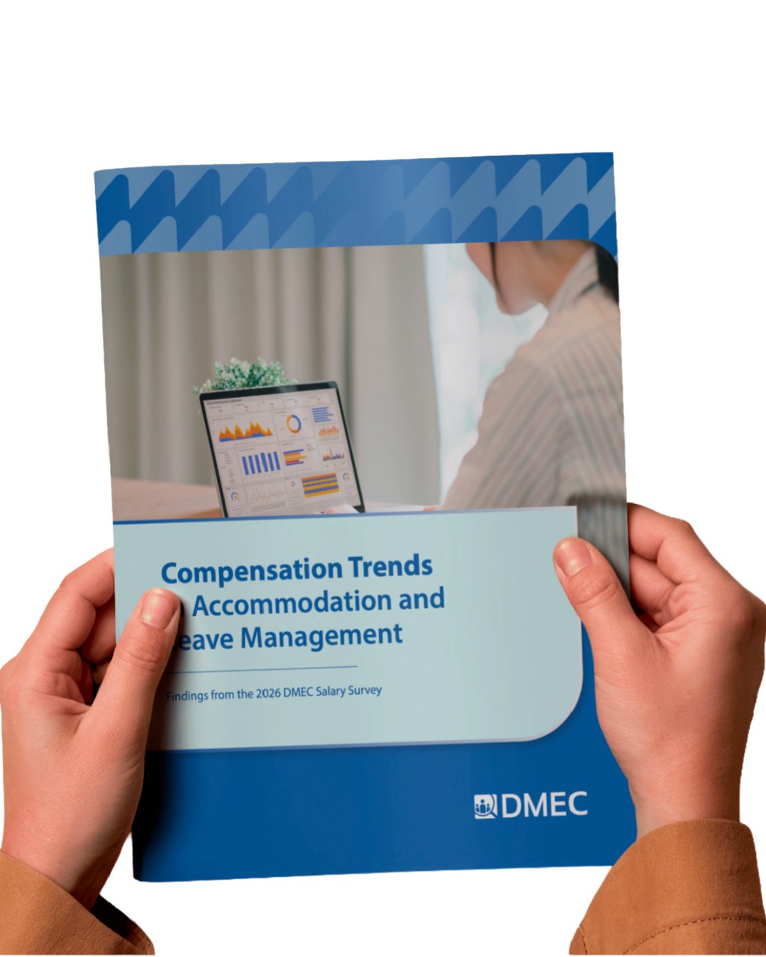 Hands holding the Compensation Trends in Accommodation and Leave Management report